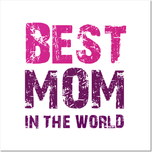 Best mom in the world cool tee gift for mothers day Posters and Art